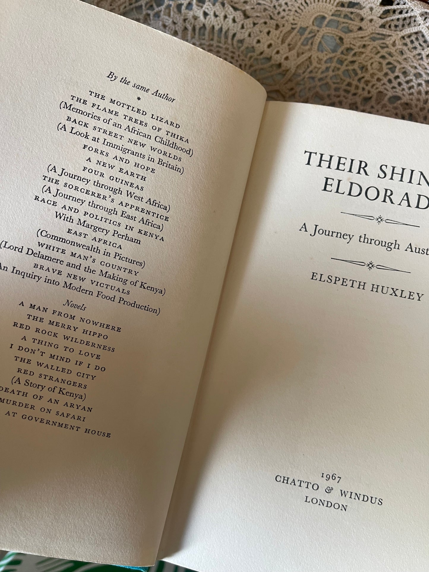 Their Shining Eldorado: A Journey Through Australia – Elspeth Huxley (1967)